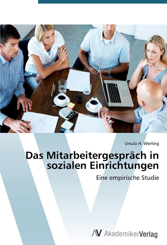 Das Mitarbeitergespräch in sozialen Einrichtungen: Eine empirische Studie - Image 1