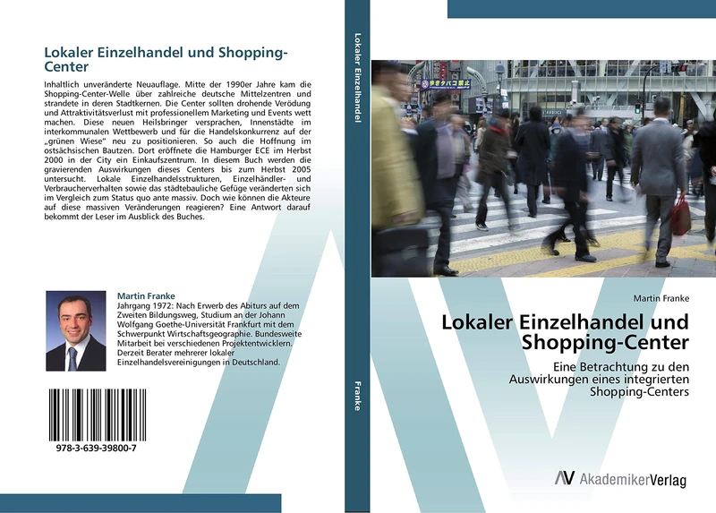 Lokaler Einzelhandel und Shopping-Center: Eine Betrachtung zu den Auswirkungen eines integrierten Shopping-Centers