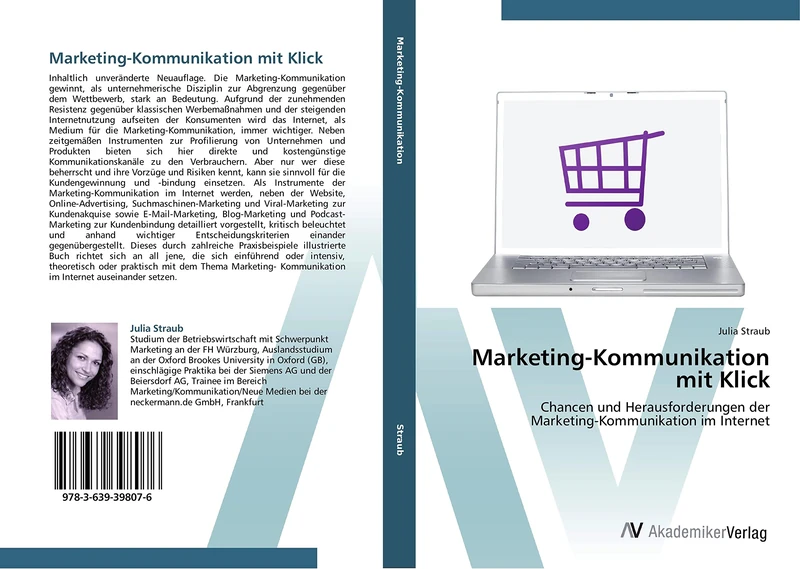 Marketing-Kommunikation mit Klick: Chancen und Herausforderungen der Marketing-Kommunikation im Internet