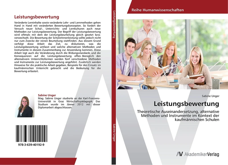 Leistungsbewertung: Theoretische Auseinandersetzung, alternative Methoden und Instrumente im Kontext der kaufmännischen Schulen