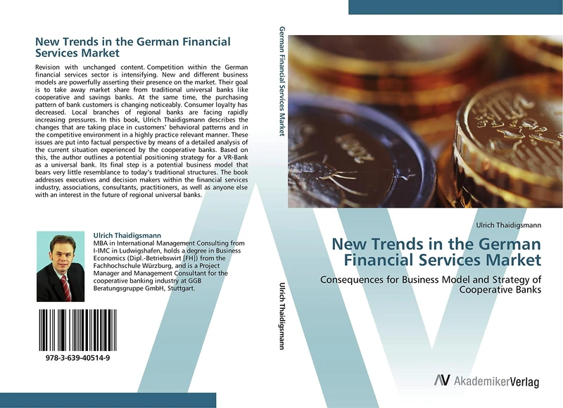 New Trends in the German Financial Services Market: Consequences for Business Model and Strategy of Cooperative Banks