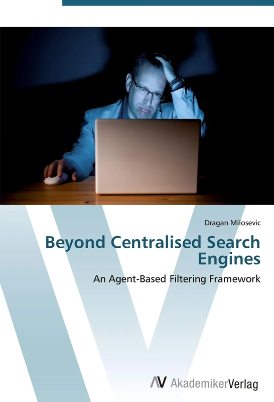 Beyond Centralised Search Engines: An Agent-Based Filtering Framework