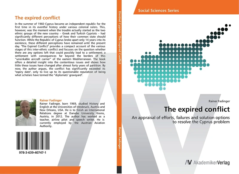 The expired conflict: An appraisal of efforts, failures and solution options to resolve the Cyprus problem