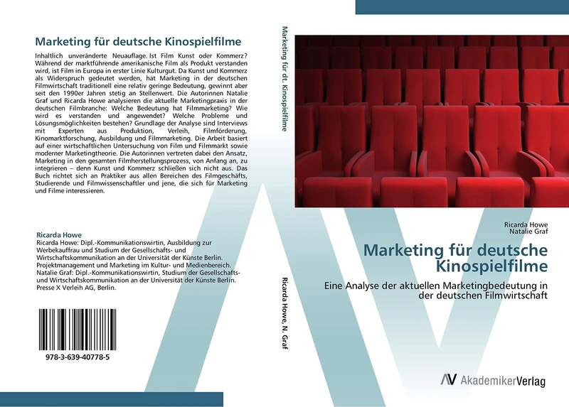 Marketing für deutsche Kinospielfilme: Eine Analyse der aktuellen Marketingbedeutung in der deutschen Filmwirtschaft