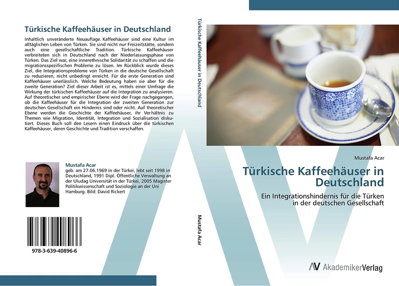 Türkische Kaffeehäuser in Deutschland: Ein Integrationshindernis für die Türken in der deutschen Gesellschaft