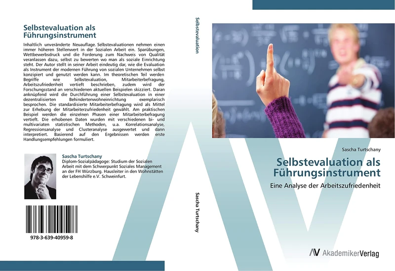 Selbstevaluation als Führungsinstrument: Eine Analyse der Arbeitszufriedenheit