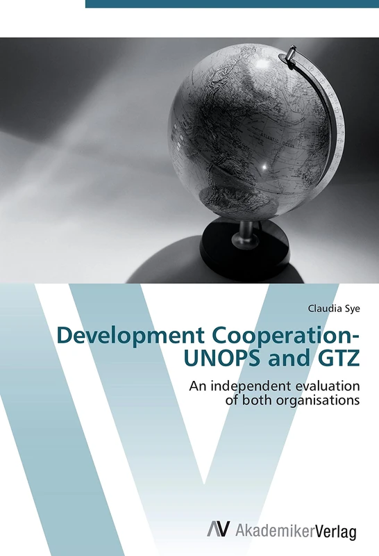 Development Cooperation-UNOPS and GTZ: An independent evaluation of both organisations - Image 1