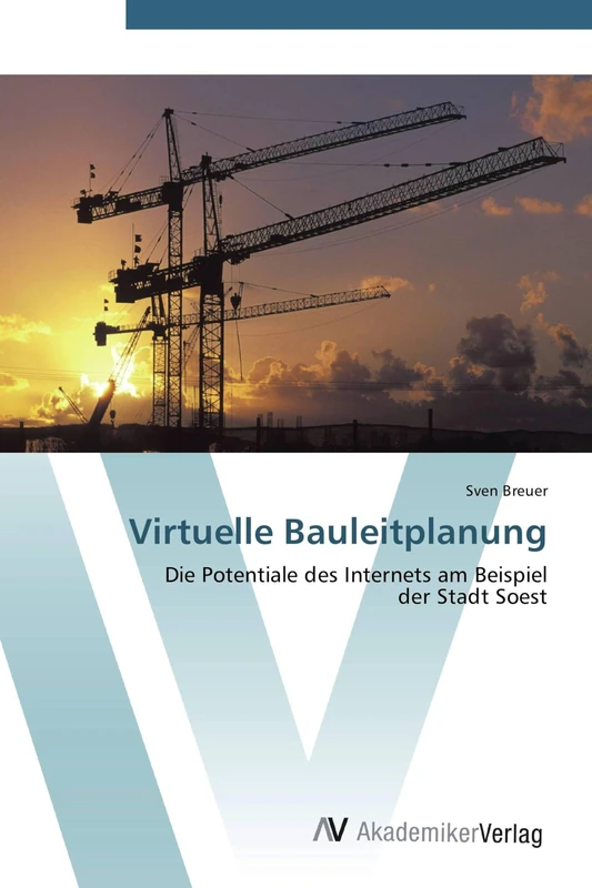 Virtuelle Bauleitplanung: Die Potentiale des Internets am Beispiel der Stadt Soest - Image 1