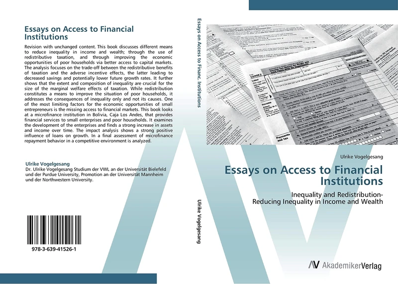 Essays on Access to Financial Institutions: Inequality and Redistribution- Reducing Inequality in Income and Wealth