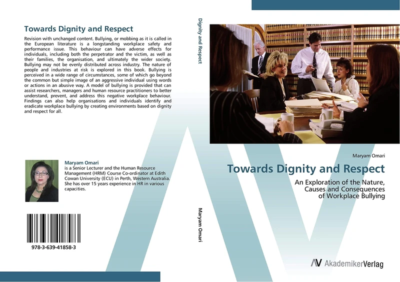 Towards Dignity and Respect: An Exploration of the Nature, Causes and Consequences of Workplace Bullying - Image 1