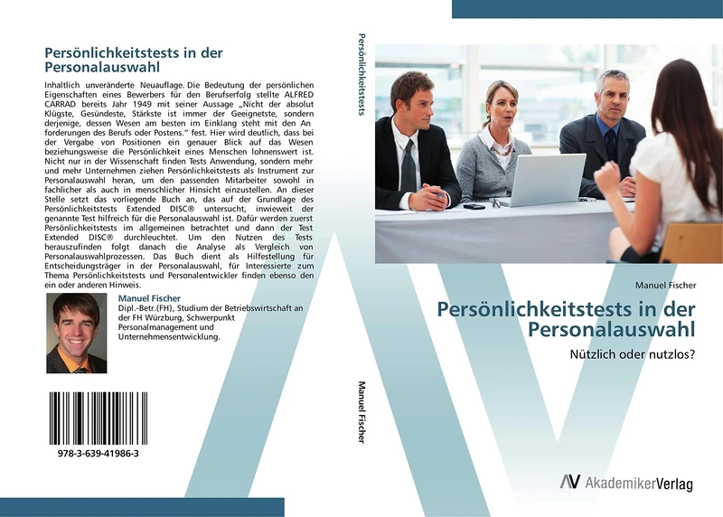 Persönlichkeitstests in der Personalauswahl: Nützlich oder nutzlos?