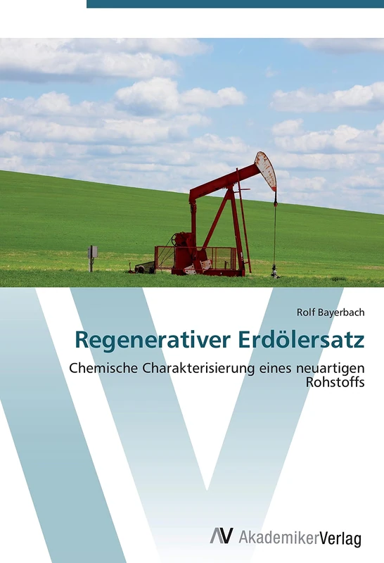 Regenerativer Erdölersatz: Chemische Charakterisierung eines neuartigen Rohstoffs - Image 1