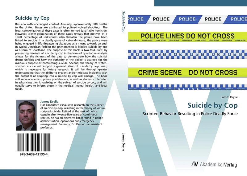 Suicide by Cop: Scripted Behavior Resulting in Police Deadly Force