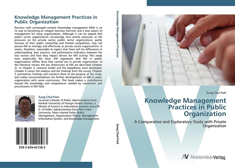 Knowledge Management Practices in Public Organization: A Comparative and Exploratory Study with Private Organization