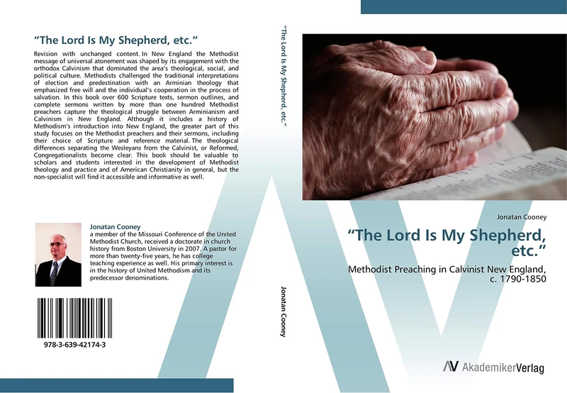 “The Lord Is My Shepherd, etc.”: Methodist Preaching in Calvinist New England, c. 1790-1850