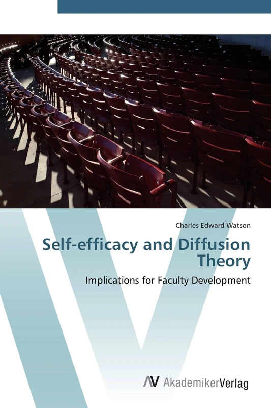 Self-efficacy and Diffusion Theory: Implications for Faculty Development