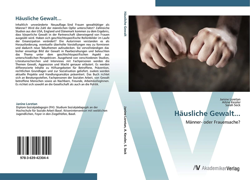 Häusliche Gewalt...: Männer- oder Frauensache?
