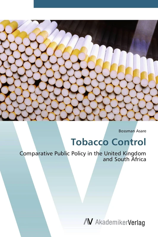 Tobacco Control: Comparative Public Policy in the United Kingdom and South Africa - Image 1