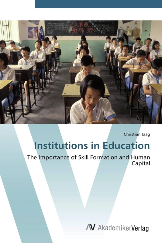 Institutions in Education: The Importance of Skill Formation and Human Capital - Image 1