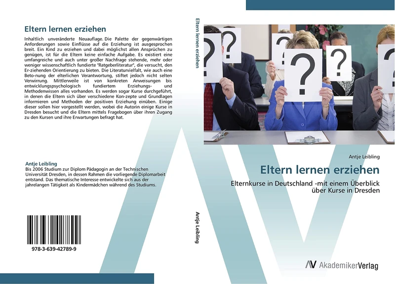 Eltern lernen erziehen: Elternkurse in Deutschland -mit einem Überblick über Kurse in Dresden