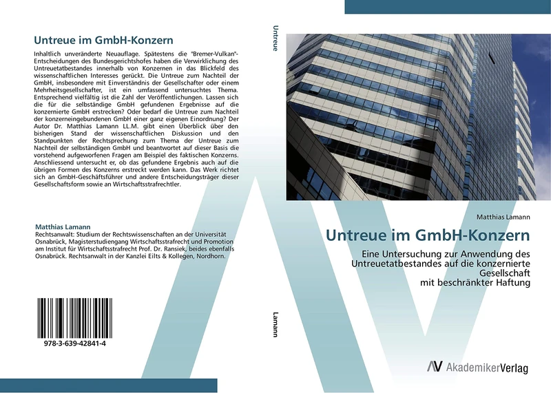 Untreue im GmbH-Konzern: Eine Untersuchung zur Anwendung des Untreuetatbestandes auf die konzernierte Gesellschaft mit beschränkter Haftung - Image 1