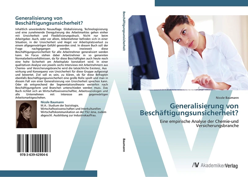 Generalisierung von Beschäftigungsunsicherheit?: Eine empirische Analyse der Chemie-und Versicherungsbranche