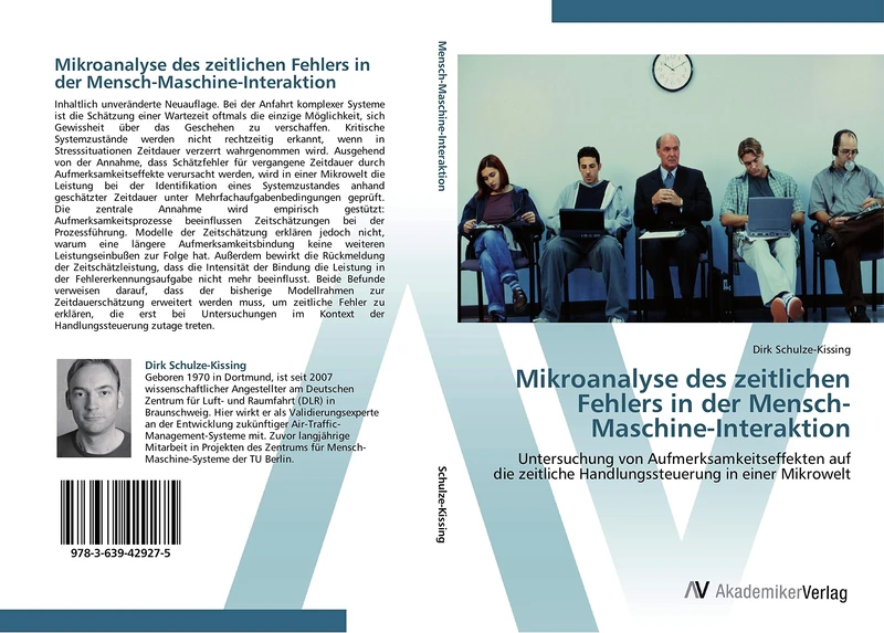 Mikroanalyse des zeitlichen Fehlers in der Mensch-Maschine-Interaktion: Untersuchung von Aufmerksamkeitseffekten auf die zeitliche Handlungssteuerung in einer Mikrowelt