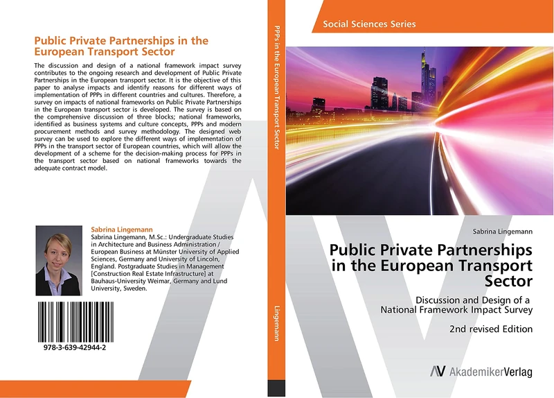Public Private Partnerships in the European Transport Sector: Discussion and Design of a National Framework Impact Survey 2nd revised Edition