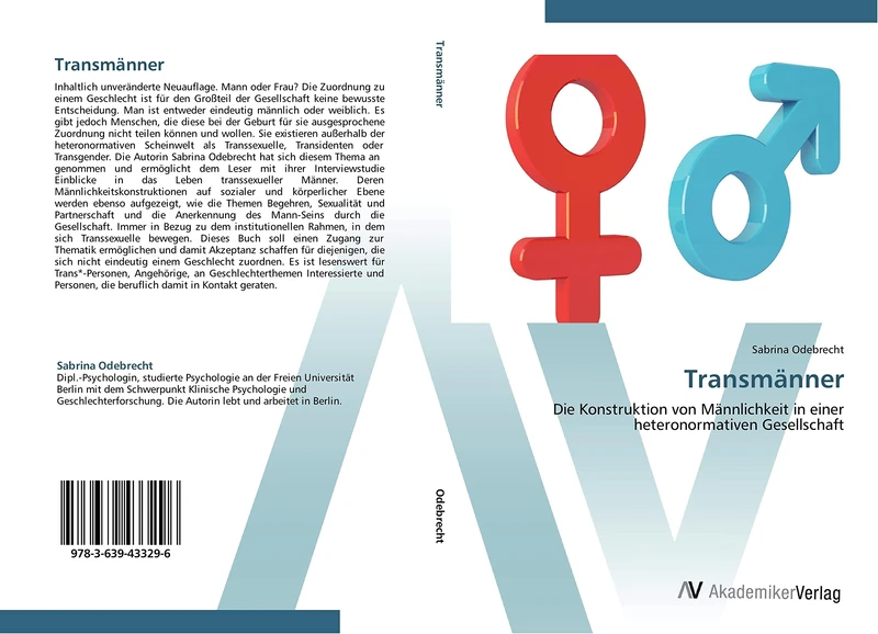 Transmänner: Die Konstruktion von Männlichkeit in einer heteronormativen Gesellschaft
