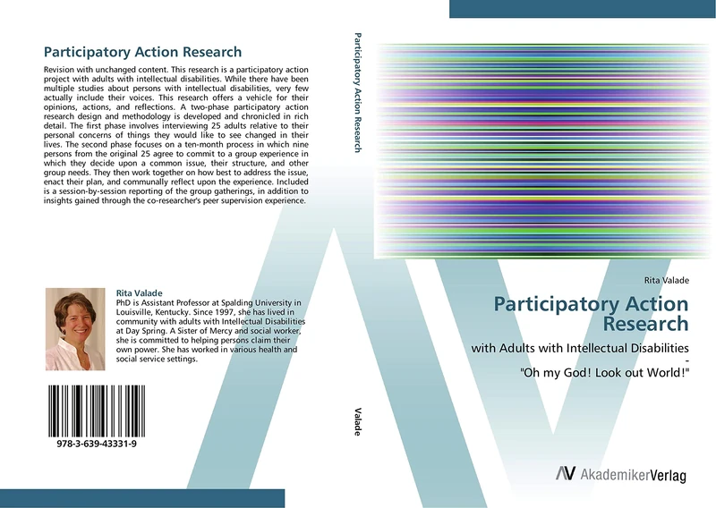 Participatory Action Research: with Adults with Intellectual Disabilities - "Oh my God! Look out World!"