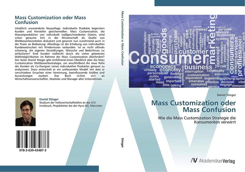 Mass Customization oder Mass Confusion: Wie die Mass Customization Strategie die Konsumenten verwirrt