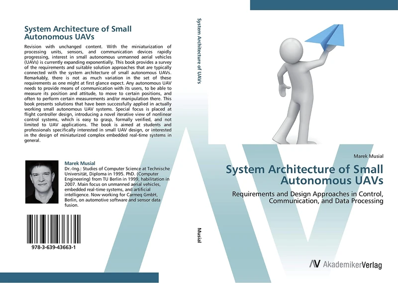 System Architecture of Small Autonomous UAVs: Requirements and Design Approaches in Control, Communication, and Data Processing