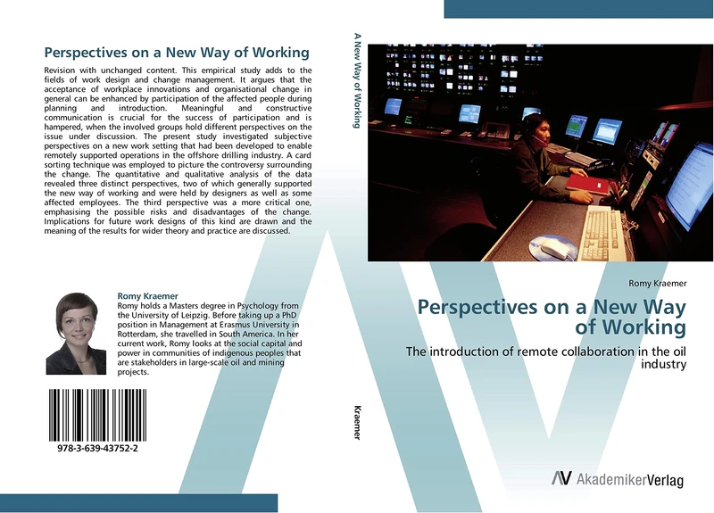 Perspectives on a New Way of Working: The introduction of remote collaboration in the oil industry