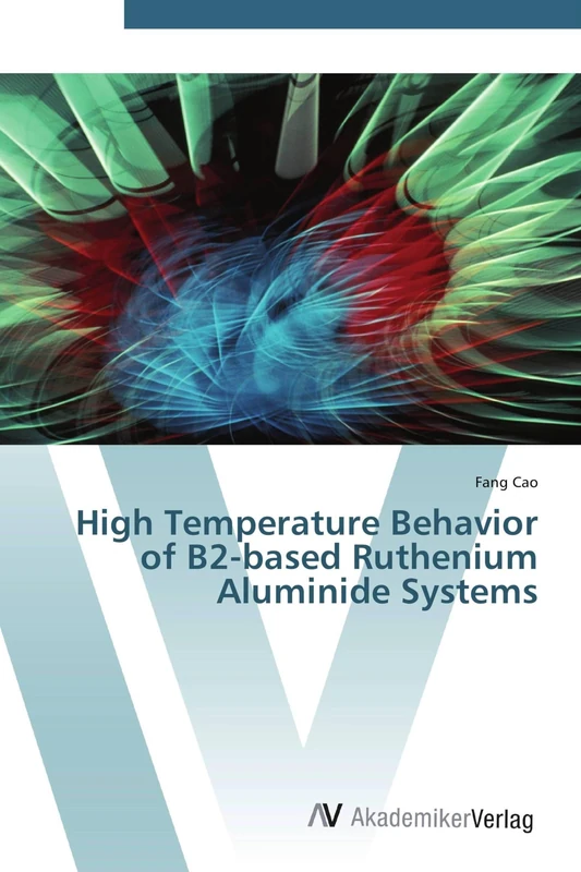 High Temperature Behavior of B2-based Ruthenium Aluminide Systems - Image 1