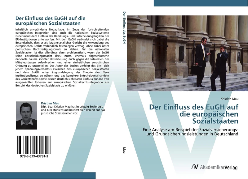 Der Einfluss des EuGH auf die europäischen Sozialstaaten: Eine Analyse am Beispiel der Sozialversicherungs- und Grundsicherungsleistungen in Deutschland