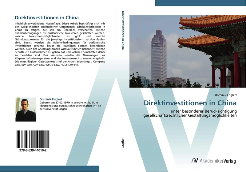 Direktinvestitionen in China: unter besonderer Berücksichtigung gesellschaftsrechtlicher Gestaltungsmöglichkeiten