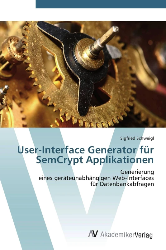 User-Interface Generator für SemCrypt Applikationen: Generierung eines geräteunabhängigen Web-Interfaces für Datenbankabfragen - Image 1