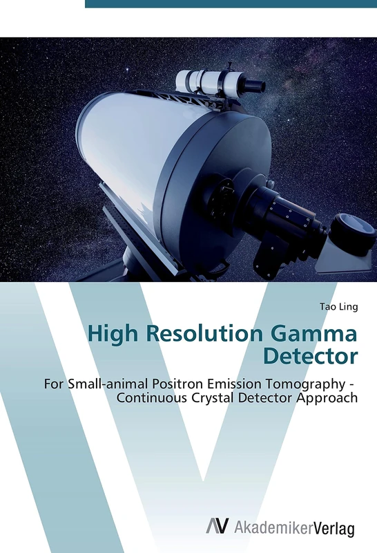 High Resolution Gamma Detector: For Small-animal Positron Emission Tomography - Continuous Crystal Detector Approach