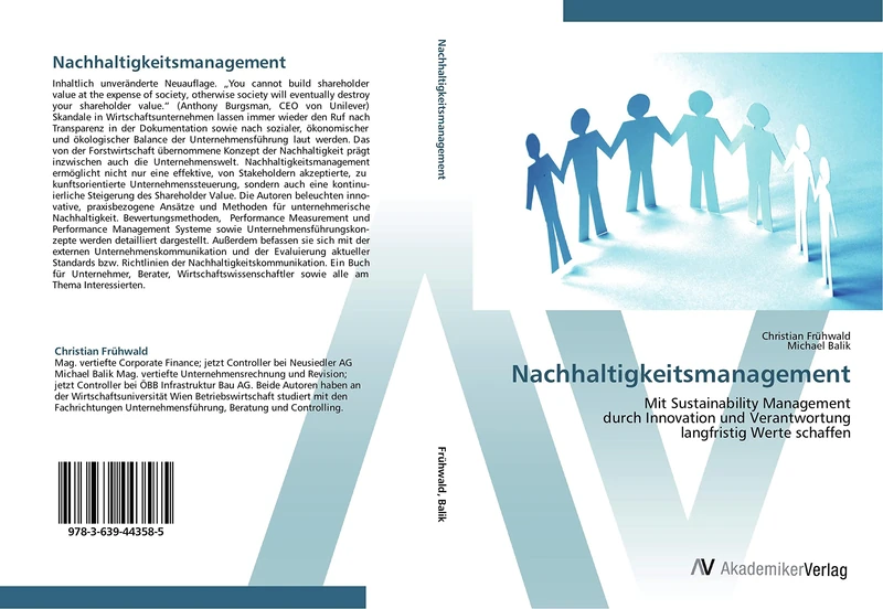 Nachhaltigkeitsmanagement: Mit Sustainability Management durch Innovation und Verantwortung langfristig Werte schaffen