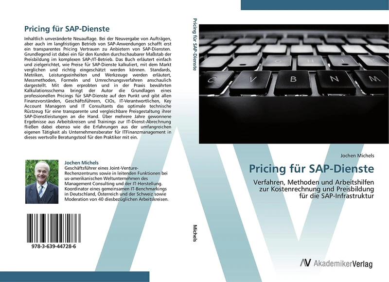 Pricing für SAP-Dienste: Verfahren, Methoden und Arbeitshilfen zur Kostenrechnung und Preisbildung für die SAP-Infrastruktur
