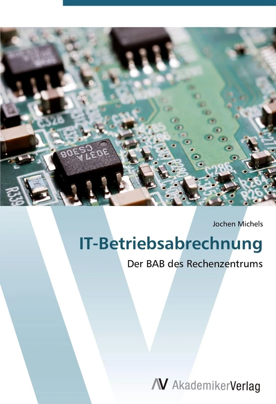 IT-Betriebsabrechnung: Der BAB des Rechenzentrums
