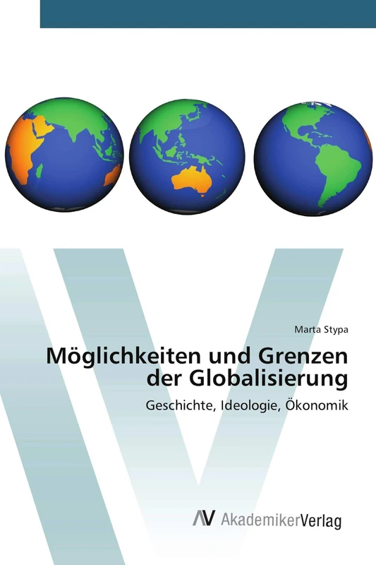 Möglichkeiten und Grenzen der Globalisierung: Geschichte, Ideologie, Ökonomik - Image 1