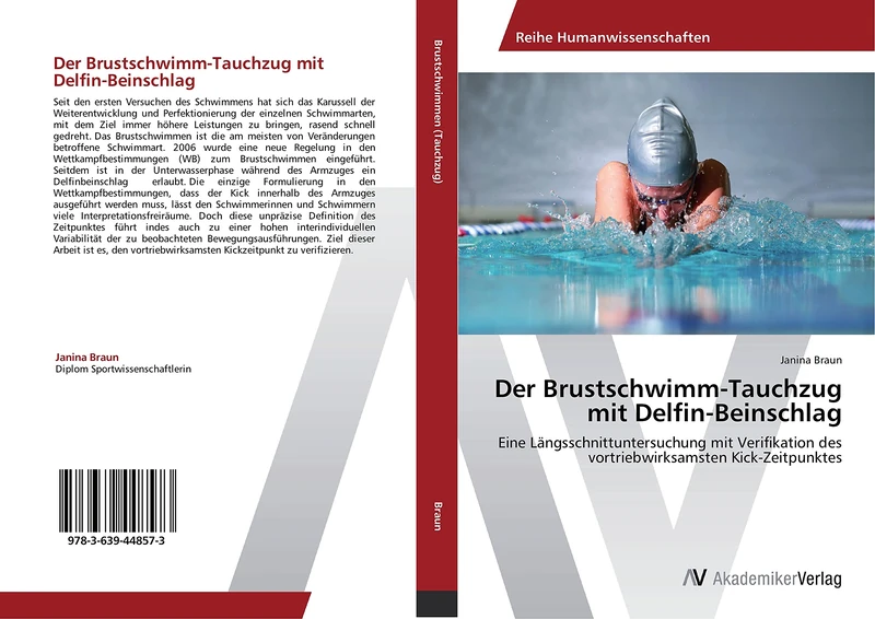 Der Brustschwimm-Tauchzug mit Delfin-Beinschlag: Eine Längsschnittuntersuchung mit Verifikation des vortriebwirksamsten Kick-Zeitpunktes