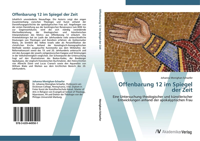 Offenbarung 12 im Spiegel der Zeit: Eine Untersuchung theologischer und künstlerischer Entwicklungen anhand der apokalyptischen Frau