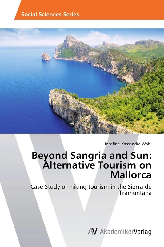 Beyond Sangria and Sun: Alternative Tourism on Mallorca: Case Study on hiking tourism in the Sierra de Tramuntana - Image 1