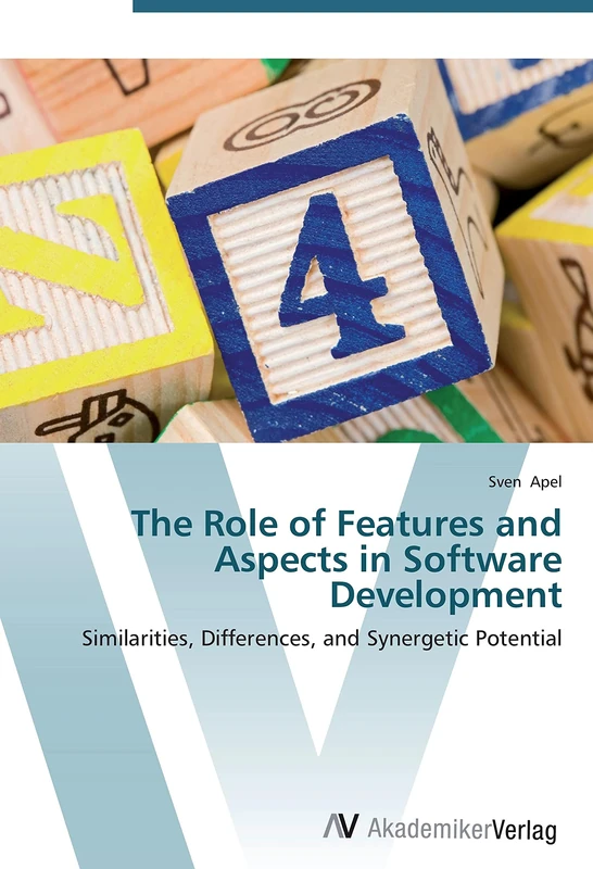 The Role of Features and Aspects in Software Development: Similarities, Differences, and Synergetic Potential