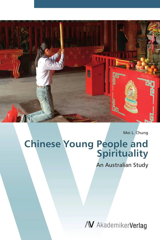 Chinese Young People and Spirituality: An Australian Study