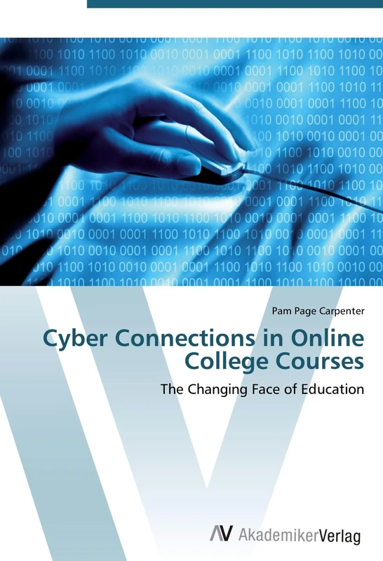 Cyber Connections in Online College Courses: The Changing Face of Education