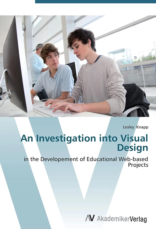 An Investigation into Visual Design: in the Developement of Educational Web-based Projects