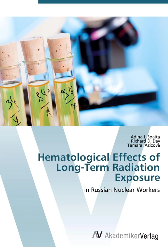 Hematological Effects of Long-Term Radiation Exposure: in Russian Nuclear Workers